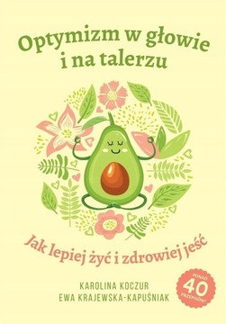 OPTYMIZM W GŁOWIE I NA TALERZU