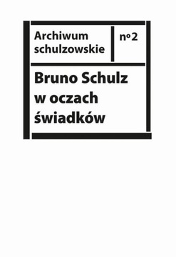 Ebook | Bruno Schulz w oczach świadków -