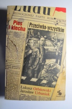 ORBITOWSKI Pies i klecha Przeciwko wszystkim