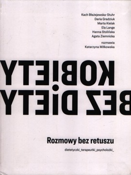 KOBIETY BEZ DIETY ROZMOWY BEZ RETUSZU