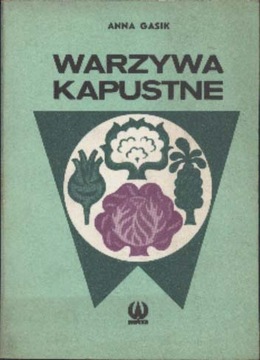 WARZYWA KAPUSTNE Anna Gasik