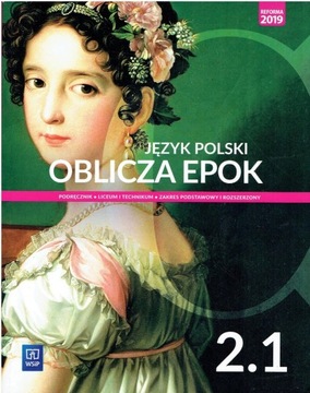 OBLICZA EPOK 2.1 PODRĘCZNIK ZP+ZR NOWA ERA