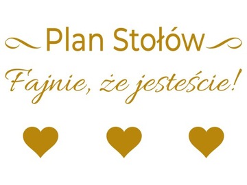 naklejka Plan Stołów Fajnie że jesteście 45x14,5cm