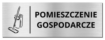 TABLICZKA - POMIESZCZENIE GOSPODARCZE | piktogram | 20x7cm | srebrna
