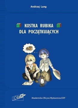 KOSTKA RUBIKA DLA POCZĄTKUJĄCYCH, LANG ANDRZEJ