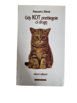 Gdy kot przebiegnie ci drogę Klimek Autograf