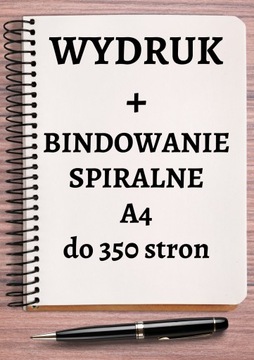 Druk czarno-biały A4 do 350str + bindowanie