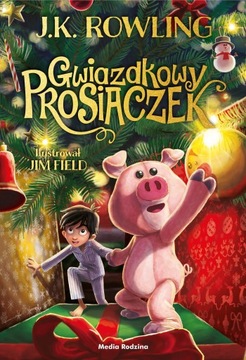 Gwiazdkowy Prosiaczek J.K. Rowling