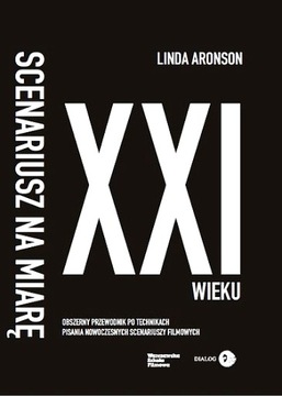 SCENARIUSZ NA MIARĘ XXI WIEKU