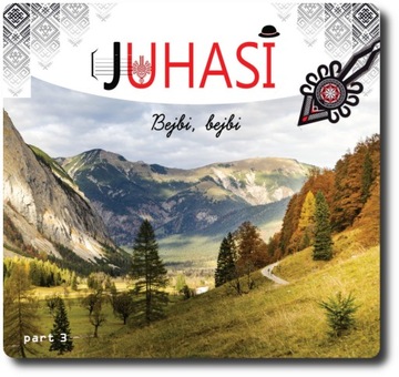 JUHASI -- BEJBI , BEJBI - / NOWOŚĆ 2023