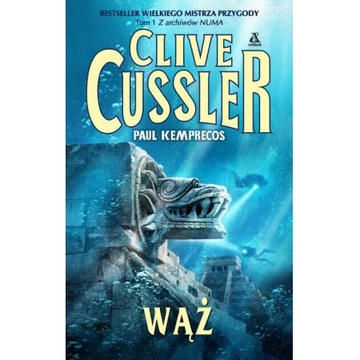 Wąż - Clive Cussler, Paul Kemprecos