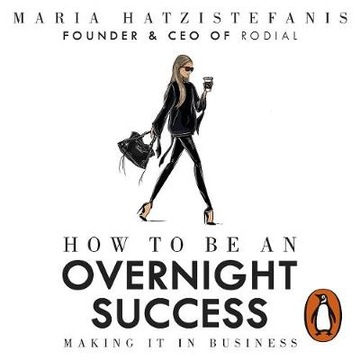 How to Be an Overnight Success AUDIOBOOK