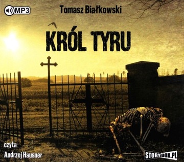 KRÓL TYRU - TOMASZ BIAŁKOWSKI [AUDIOBOOK]