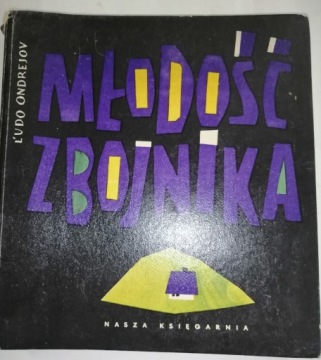 MŁODOŚĆ ZBOJNIKA