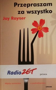 Przepraszam za wszystko Jay Rayner SPK