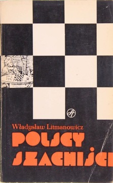 POLSCY SZACHIŚCI, Władysław Litmanowicz