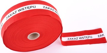TAŚMA OSTRZEGAWCZA MATERIAŁOWA ZAKAZ WSTĘPU 100MB