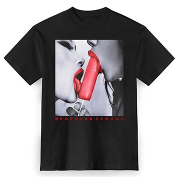 Popular Demand. Fashion Sexy Graphic. Unisex cotton T-Shirt Koszulka