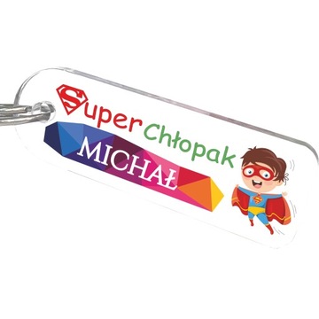 Prezent na Dzień Chłopaka do szkół brelok Super Chłopak + IMIĘ