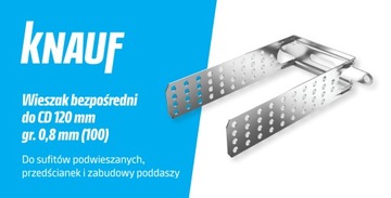 Wieszak bezpośredni 120 mm KNAUF 100 szt. sufit podwieszany poddasze dach