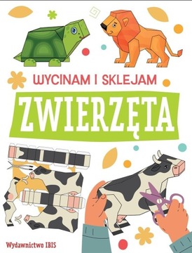 Wycinam i sklejam ZWIERZĘTA wycinanki makiety