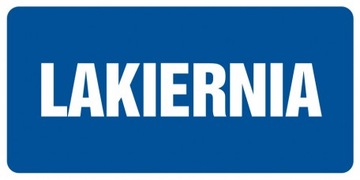 Lakiernia znak tabliczka 20x40 PCV