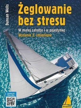 ŻEGLOWANIE BEZ STRESU, WELLS DUNCAN