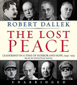 Lost Peace - Dallek, Robert AUDIOBOOK