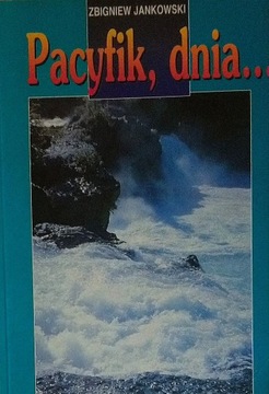 Pacyfik dnia Zbigniew Jankowski SPK