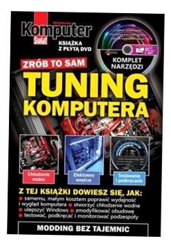 KOMPUTER ŚWIAT TUNING KOMPUTERA PRACA ZBIOROWA