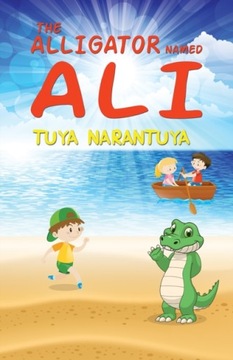 Alligator Named Ali - Narantuya, Tuya