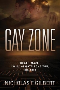 Gay Zone Nicholas F. Gilbert