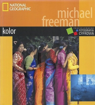 Kolor. Profesjonalna fotografia cyfrowa, Michael F