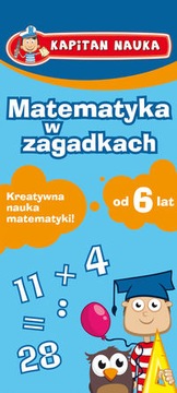 Matematyka w zagadkach Kapitan Nauka