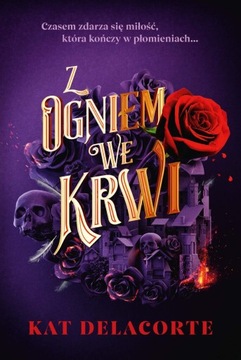 Z ogniem we krwi Kat Delacorte