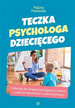 TECZKA PSYCHOLOGA DZIECIĘCEGO PAWŁOWSKA PAULINA