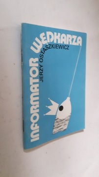 INFORMATOR WEDKARZA - Jerzy Ostaszkiewicz