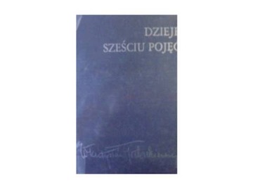 Dzieje sześciu pojęć - Tatarkiewicz