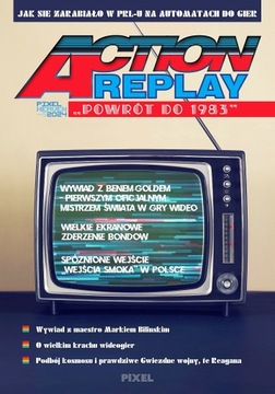 Action Replay: Powrót do roku 1983 Łukasz Dziatkiewicz