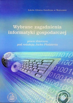 Wybrane zagadnienia informatyki gospodarczej