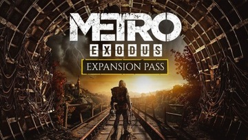 METRO EXODUS EXPANSION PASS STEAM PC PL KLUCZ
