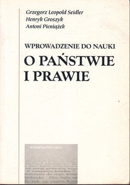 Wprowadzenie do nauki o państwie i prawie Grzegorz Leopold Seidler