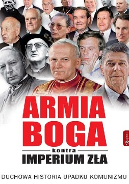 Armia Boga kontra Imperium Zła Tomasz Pompowski