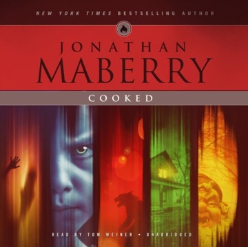 Cooked - Maberry, Jonathan AUDIOBOOK