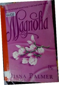 Magnolia - Diana Palmer