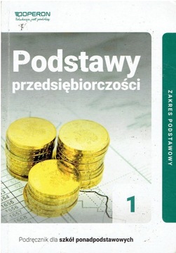 Podstawy przedsiębiorczości 1 Jarosław Korba, Zbigniew Smutek