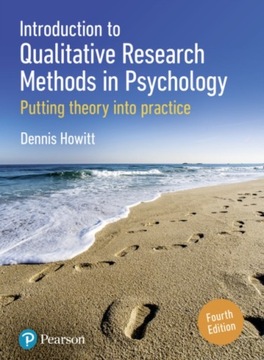 Introduction to Qualitative Research Methods in Psychology DENNIS HOWITT