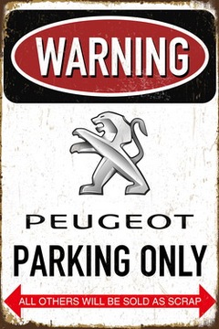 Tablica Ozdobna Blacha Peugeot Parking Only