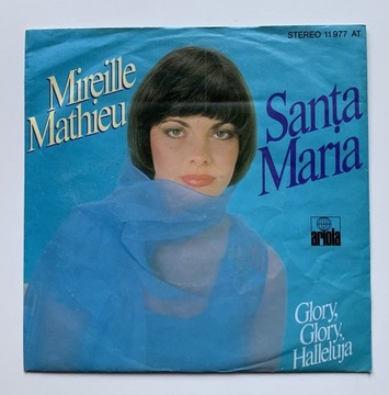 MIREILLE MATHIEU Santa Maria / Glory, Glory, Halleluja ~ 7''SP