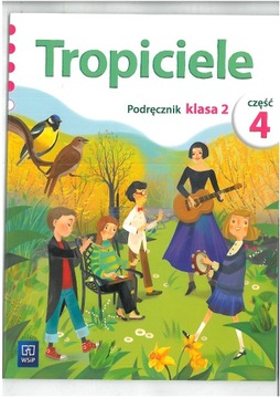 TROPICIELE PODRĘCZNIK KL 2 CZĘŚĆ 4